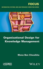 book Organizational Design for Knowledge Management