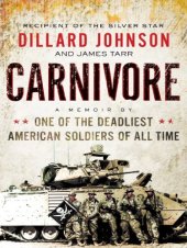 book Carnivore - A Memoir By One Of The Most Deadliest Soldiers Of All Time