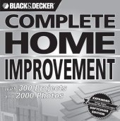 book Black & Decker Complete Home Improvement: with 300 Projects and 2,000 Photos