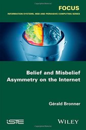 book Belief and Misbelief Asymmetry on the Internet