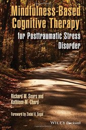 book Mindfulness-Based Cognitive Therapy for Posttraumatic Stress Disorder