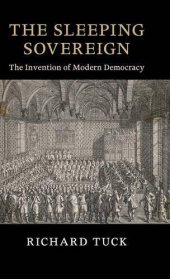 book The Sleeping Sovereign: The Invention of Modern Democracy