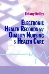 book Electronic Health Records for Quality Nursing and Health Care