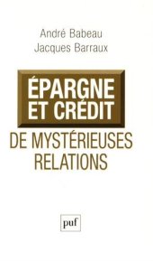 book Epargne et crédit : de mystérieuses relations