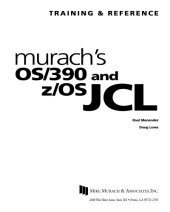 book Murach’s OS/390 and z/OS JCL : Training and Reference