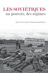 book Les Sovietiques : un pouvoir, des regimes