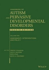 book Handbook of Autism and Pervasive Developmental Disorders, Assessment, Interventions, and Policy