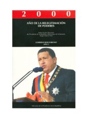 book Selección de Discursos del Presidente de la República Bolivariana de Venezuela, Hugo Chávez Frías (Tomo 2, Año 2000)