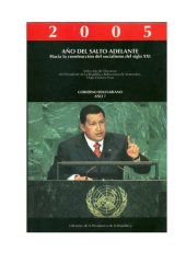 book Selección de Discursos del Presidente de la República Bolivariana de Venezuela, Hugo Chávez Frías (Tomo 7, Año 2005)