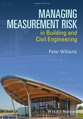 book Managing Measurement Risk in Building and Civil Engineering