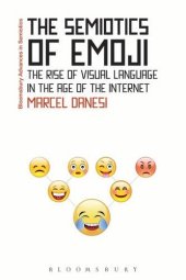 book The Semiotics of Emoji: The Rise of Visual Language in the Age of the Internet