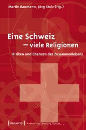 book Eine Schweiz - viele Religionen. Risiken und Chancen des Zusammenlebens