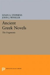 book Ancient Greek Novels. The Fragments