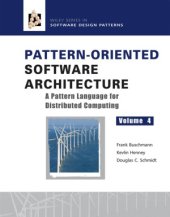 book Pattern-Oriented Software Architecture Volume 4  A Pattern Language for Distributed Computing