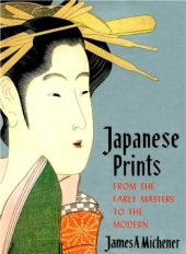 book Japanese Prints  From the Early Masters to the Modern