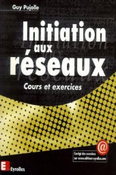 book Initiation aux réseaux : cours et exercices