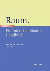 book Raum: Ein interdisziplinäres Handbuch