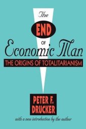 book The End of Economic Man: The Origins of Totalitarianism