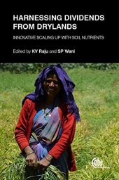 book Harnessing Dividends from Drylands: Innovative Scaling Up with Soil Nutrients