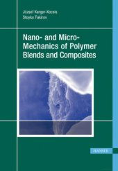 book Nano- and Micro-Mechanics of Polymer Blends and Composites