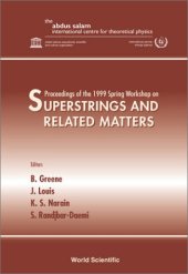 book Superstrings and related matters: proceedings of the 1999 Spring Workshop on, The Abdus Salam ICTP, Trieste, Italy, 22-30 March 1999