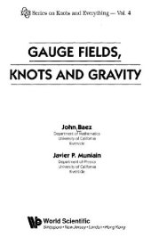 book Gauge theories, knots, and gravity