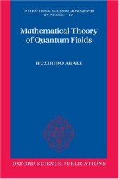 book Mathematical theory of quantum fields