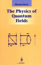 book The physics of quantum fields