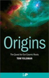 book Origins: The Quest for Our Cosmic Roots