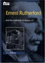 book Ernest Rutherford and the explosion of atoms