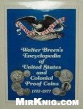 book Walter Breen's Encyclopedia of United States and Colonial Proof Coins 1722-1978