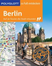 book Berlin: Auf 30 Touren die Stadt erkunden