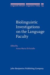 book Biolinguistic Investigations on the Language Faculty