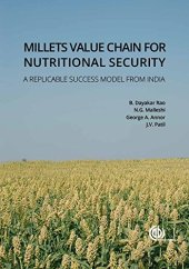 book Millets Value Chain for Nutritional Security: A Replicable Success Model from India