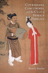 book Courtesans, Concubines, and the Cult of Female Fidelity