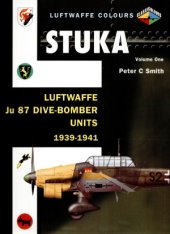 book Stuka: Luftwaffe Ju 87 Dive-Bomber Units 1939-1941