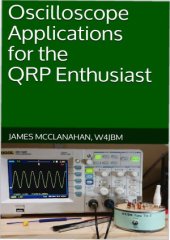 book Oscilloscope Applications For The Qrp Enthusiast