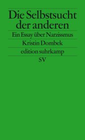 book Die Selbstsucht der anderen - Ein Essay über Narzissmus