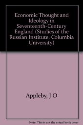 book Economic Thought and Ideology in Seventeenth-Century England