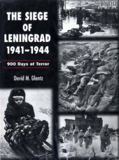 book The Siege of Leningrad 1941-1944: 900 Days of Terror