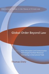 book Global Order Beyond Law: How Information and Communication Technologies Facilitate Relational Contracting in International Trade