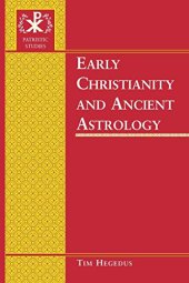 book Early Christianity and Ancient Astrology