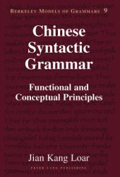 book Chinese Syntactic Grammar: Functional and Conceptual Principles