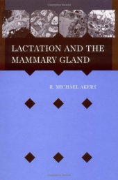 book Lactation and the Mammary Gland