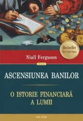 book Ascensiunea banilor. O istorie financiară a lumii