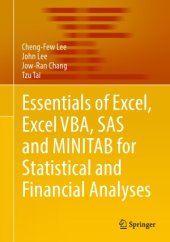 book Essentials of Excel, Excel VBA, SAS and Minitab for Statistical and Financial Analyses