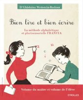 book Bien lire et bien écrire : la méthode alphabétique et plurisensorielle Fransya