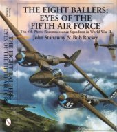 book The Eight Ballers: Eyes of the Fifth Air Force. The 8th Reconnaisance Squadron in World War II