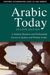 book Arabic Today: A Student, Business and Professional Course in Spoken and Written Arabic