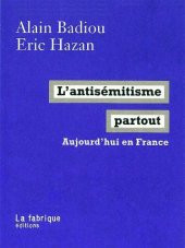 book L’antisémitisme partout: Aujourd’hui en France